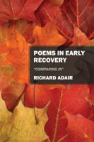 Poems in Early Recovery: "Comparing In" 1432797468 Book Cover