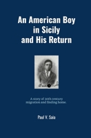 An American Boy in Sicily and His Return 1304280497 Book Cover