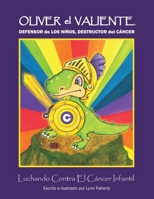 OLIVER El VALIENTE 0578818027 Book Cover