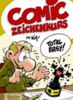 Comiczeichenkurs. So wirst Du Comiczeichner! 3551768250 Book Cover