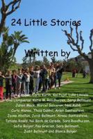 24 Little Stories: International Rural School 1545131864 Book Cover