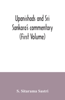 The Upanishads And Sri Sankara's Commentary; Volume 1 9354034896 Book Cover