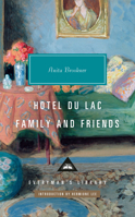 Hotel Du Lac; Family and Friends (Everyman's Library Contemporary Classics Series) B0G5WQX5VQ Book Cover