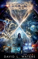 Temporal Conclave B0DPY2TBQR Book Cover