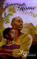 The Heart Calls Home (Obi and Easter Trilogy (Paperback)) 0380732947 Book Cover