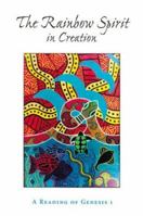 The Rainbow Spirit in Creation 0814627161 Book Cover