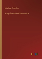 Songs from the Old Dramatists 3385207401 Book Cover