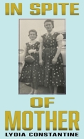 In Spite of Mother: A Sequel (Out of Mother's Shadow) B0FHH6Y342 Book Cover