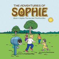 Sophie the Cat and the Post Box: Book 1 1496977963 Book Cover