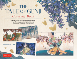 The Tale of Genji Coloring Book: Thirty Full-Color Scenes from Japan's Classic Romance! 480531981X Book Cover