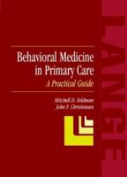 Behavioral Medicine in Primary Care 0071383360 Book Cover