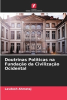 Doutrinas Políticas na Fundação da Civilização Ocidental 6204820427 Book Cover