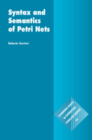 Syntax and Semantics of Petri Nets 1009613286 Book Cover