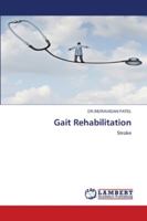 Gait Rehabilitation: Stroke 6202683600 Book Cover