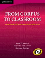 From Corpus to Classroom: Language Use and Language Teaching 0521616867 Book Cover