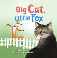 Big Cat, Little Fox 1592987397 Book Cover