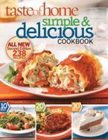 Simple & Delicious Cookbook: 260 Quick, Easy Recipes Ready in 10, 20, or 30 Minutes 0898217679 Book Cover