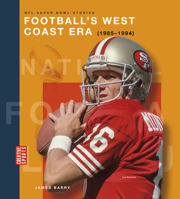 Football's West Coast Era (1985-1994) 1682777774 Book Cover