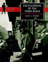 Encyclopedia of the Third Reich 1569249172 Book Cover