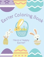Easter Coloring Book: Fun Easter coloring book for boys and girls B08ZW4RJXN Book Cover