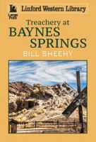Treachery at Baynes Springs 1444843079 Book Cover