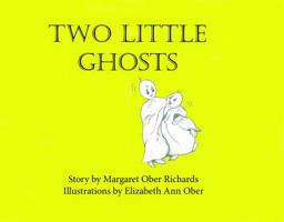 Two Little Ghosts 1938517903 Book Cover