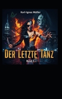 Letzter Tanz - Feuer im Schatten: Ein Camila Rivera Krimi (German Edition) B0FB2ZQR9P Book Cover