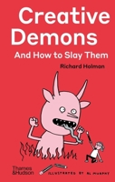 Creative Demons and How to Slay Them 050002460X Book Cover