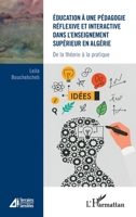 Éducation à une pédagogie réflexive et interactive dans l’enseignement supérieur en Algérie: De la théorie à la pratique (Terrains Sensibles) (French Edition) 2336558998 Book Cover