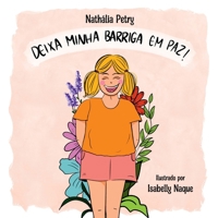 Deixa Minha Barriga Em Paz! 6500544781 Book Cover