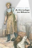 A Grudge to Share 147599947X Book Cover