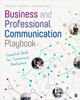 Business and Professional Communication Playbook: Essential Skills for Tomorrow′s Workplace 1071802933 Book Cover