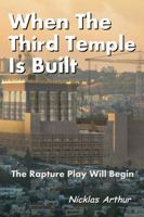 When the Third Temple Is Built 1365679934 Book Cover