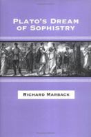 Plato's Dream of Sophistry (Studies in Rhetoric/Communication) 1570032408 Book Cover