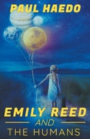 Emily Reed And The Humans B0C6SPTYRM Book Cover