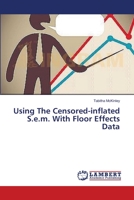 Using The Censored-inflated S.e.m. With Floor Effects Data 3659550469 Book Cover