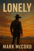 Lonely B0GP63QZMS Book Cover