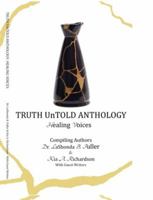 Truth Untold Anthology : Healing Voices 0990958892 Book Cover
