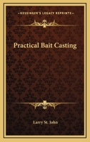 Practical Bait Casting 1018906282 Book Cover