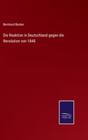 Die Reaktion in Deutschland Gegen Die Revolution Von 1848 1144127254 Book Cover