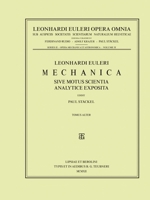 Mechanica Sive Motus Scientia Analytice Exposita 2nd Part 3764314311 Book Cover