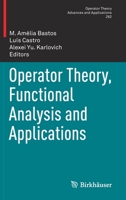 Operator Theory, Functional Analysis and Applications (Operator Theory: Advances and Applications, 282) 3030519449 Book Cover