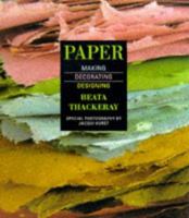 Paper - Making, Decorating, Designing 1850298939 Book Cover