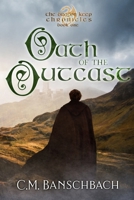 Oath of the Outcast 0990555585 Book Cover