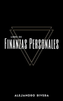 Libro de Finanzas Personales (Spanish Edition) B0CRQ9FF2C Book Cover