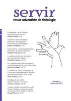 servir. revue adventiste de théologie: numéro 1, automne 2017 2911358503 Book Cover