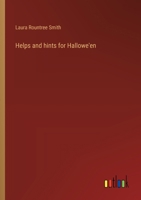 Helps and hints for Hallowe'en 3368941089 Book Cover