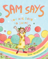 Sam Says: You Are Born to Shine 1637557523 Book Cover
