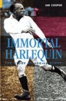 Immortal Harlequin: The Story of Adrian Stoop 1503206785 Book Cover