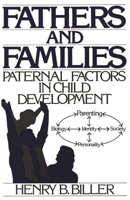 Fathers and Families: Paternal Factors in Child Development 0865692270 Book Cover